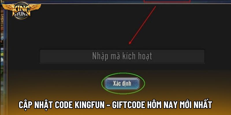 Cập nhật code Kingfun – Giftcode hôm nay mới nhất